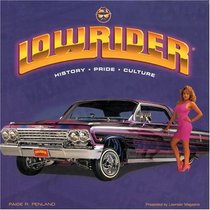 Lowrider: History, Pride, Culture