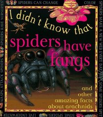I Didn'T Know: Spiders H Fangs (I Didn't Know That)