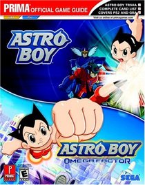 Astro Boy (GBA) and Astro Boy: Omega Factor (GBA) (Prima Official Game Guide)