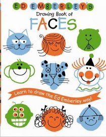 Ed Emberley's Drawing Book of Faces