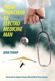 From Stuntman To Electro Medicine Man