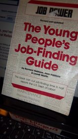 Job Power: The Young People's Job Finding Guide