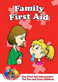 Family First Aid (Caring for Kids)