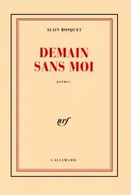 Demain sans moi: Poemes (French Edition)