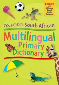 South African Oxford Multilingual Primary Dictionary: Gr 4 - 7
