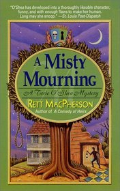 A Misty Mourning (Torie O'Shea, Bk 4)