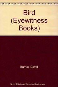 BIRD-EYEWITNESS GDE (Eyewitness Books)