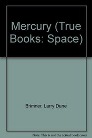 Mercury (True Books)