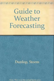 Guide to Weather Forecasting