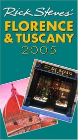 Rick Steves' Florence and Tuscany 2005