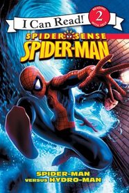 Spider-Man: Spider-Man versus Hydro-Man (I Can Read Book 2)