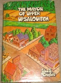 The mayor of Upper Upsalquitch