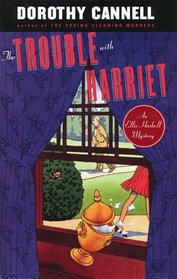 The Trouble with Harriet  (Ellie Haskell #9)