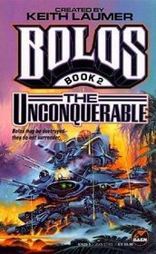 The Unconquerable (Bolos, Bk 2)