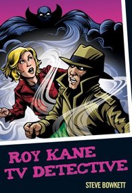 Roy Kane: TV Detective (Colour Graffix)