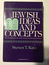 Jewish Ideas and Concepts: The Building Blocks of the Jewish Intellectual Tradition