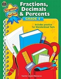 Fractions, Decimals & Percents Grade 4 (Practice Makes Perfect)