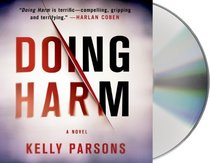 Doing Harm (Audio CD) (Unabridged)