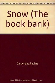 Snow (The book bank)