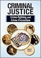 Crime Fighting and Crime Prevention (Criminal Justice)