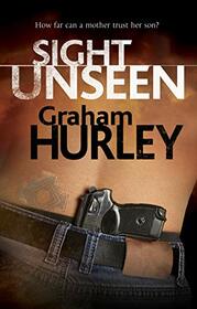 Sight Unseen (An Enora Andresson thriller, 2)