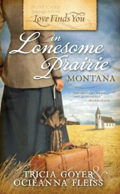 Love Finds You in Lonesome Prairie, Montana