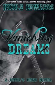 Vanishing Dreams: A Devil's Bend Novel (Volume 2)