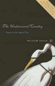 The Undiscovered Country: Poetry in the Age of Tin