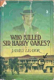 Who Killed Sir Harry Oakes