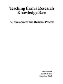 Teaching From a Research Knowledge Base: A Development and Renewal Process