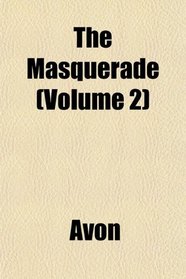 The Masquerade (Volume 2)