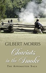 Chariots in the Smoke: 1863 - 1864 (Thorndike Press Large Print Christian Historical Fiction)