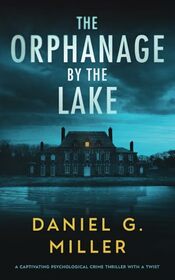 The Orphanage By the Lake