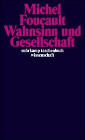 Suhrkamp Taschenbcher Wissenschaft, Nr.39, Wahnsinn und Gesellschaft