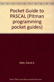 Pocket Guide to PASCAL (Pitman programming pocket guides)