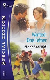 Wanted: One Father (Silhouette Special Edition, No 1649)