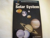 The Solar System (World Discovery Science Readers)