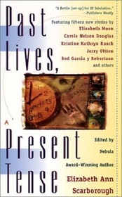 Past Lives, Present Tense (Ace Science Fiction)