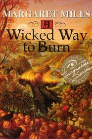 A Wicked Way to Burn (Bracebridge, Bk 1)