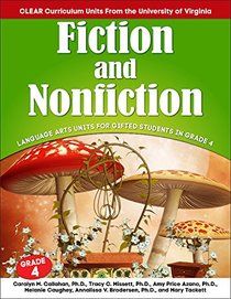 Fiction and Nonfiction: Language Arts Units for Gifted Students in Grade 4