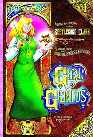 Girl Genius Volume 1: Agatha Heterodyne and The Beetleburg Clank (Color Edition)