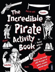 The Incredible Pirate Activity Book (Incredible Activity Book)