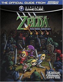 Official Nintendo the Legend of Zelda: Four Swords Adventures Player's Guide