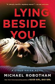 Lying Beside You (Cyrus Haven, Bk 3)