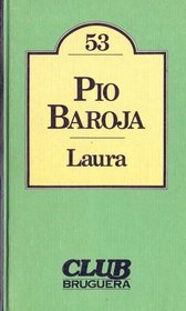 Laura (Coleccion de Literatura Universal Bruguera, #53)