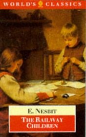 The Railway Children (The World's Classics)