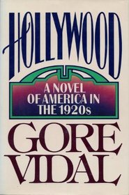 Hollywood : A Novel of America in the 1920s