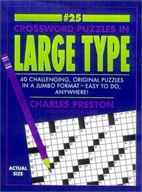 Crossword Puzzles in Large Type 25