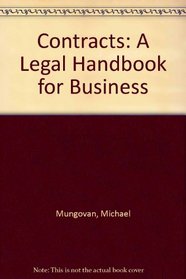 Contracts: A Legal Handbook for Business