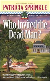 Who Invited the Dead Man? (Thoroughly Southern, Bk 3)
